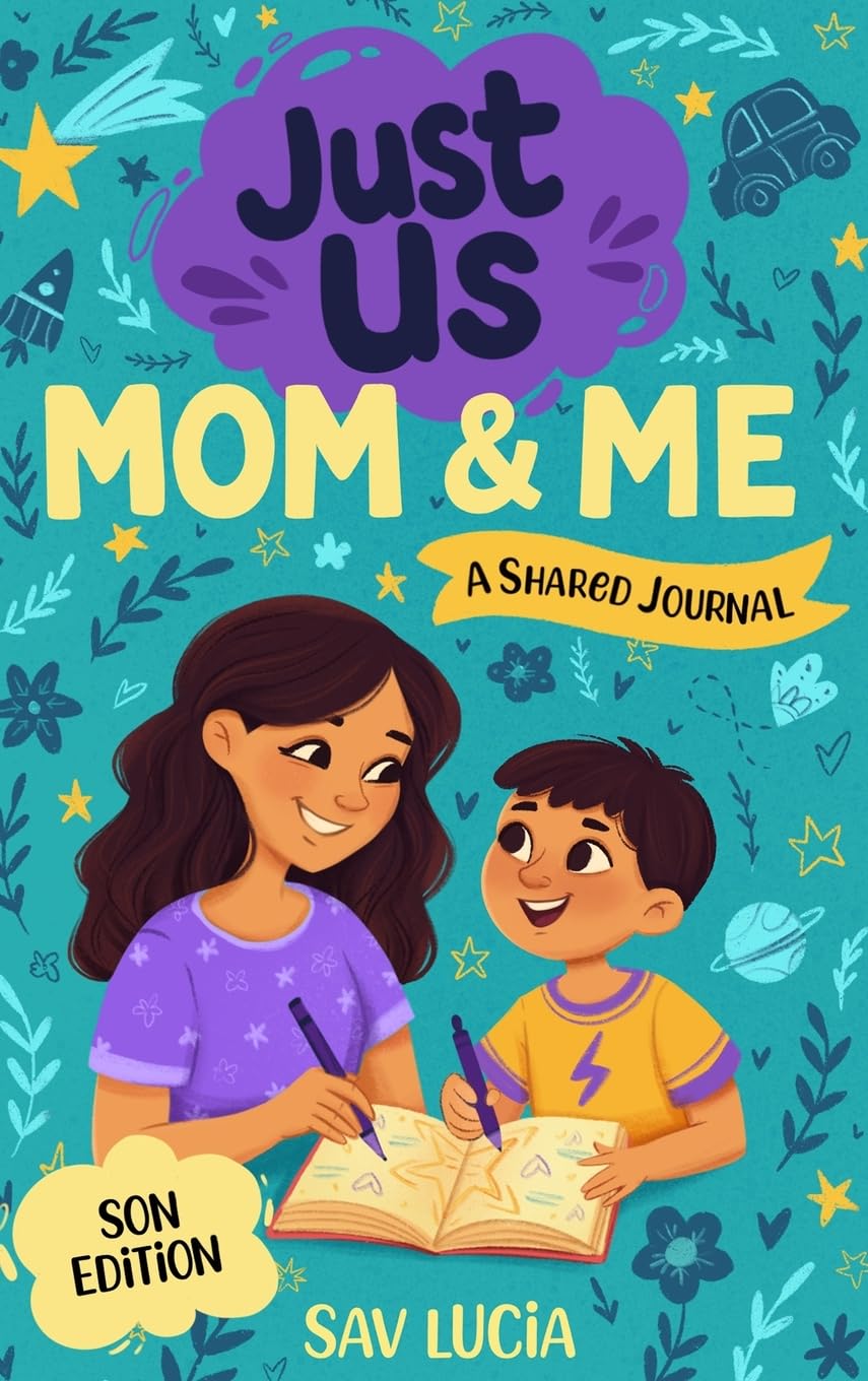 Mom & Me: A Guided Journal for Mothers and Sons to Share, Play and Connect (Just Us)