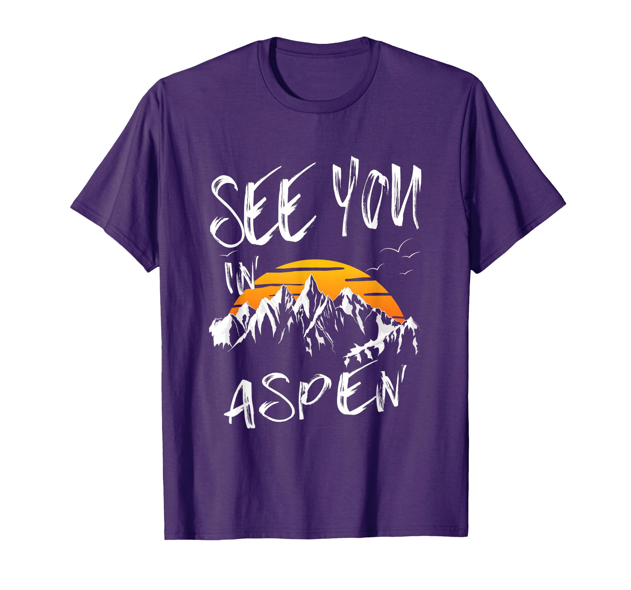 See You In Aspen USA Vacation Ski Hiking T-Shirt