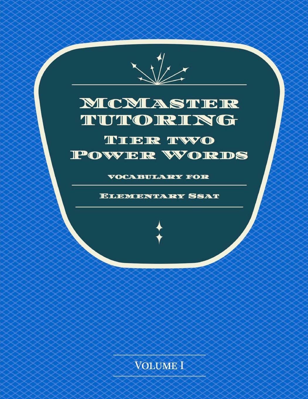 McMaster Tutoring Tier 2 Power Words for the Eleme