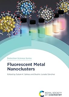 Fluorescent Metal Nanoclusters (English Edition)