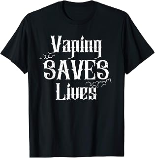 Vape Pen Flavor Ban Vaping Saves Lives T-Shirt