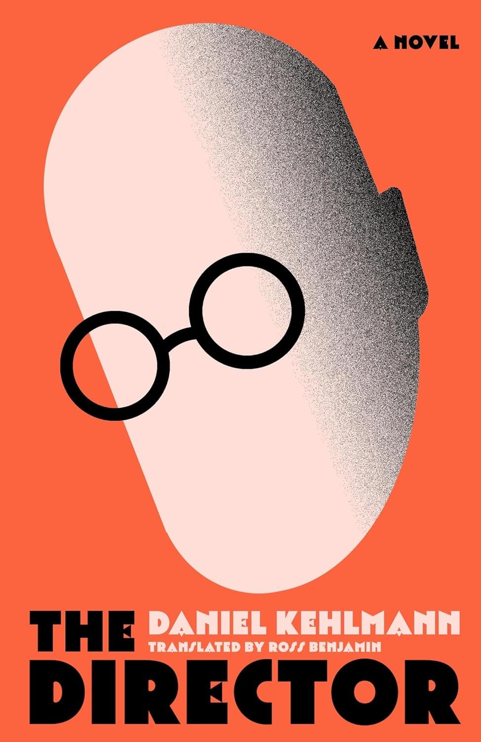 The Director by Daniel Kehlmann Hardback