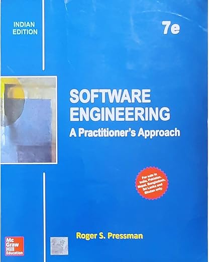 Software Engineering A Practitioner’s Approch ( 7th Edition-2014)