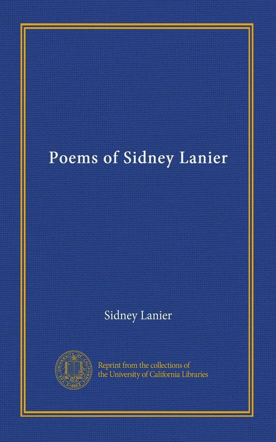 Poems of Sidney Lanier (Vol-1)