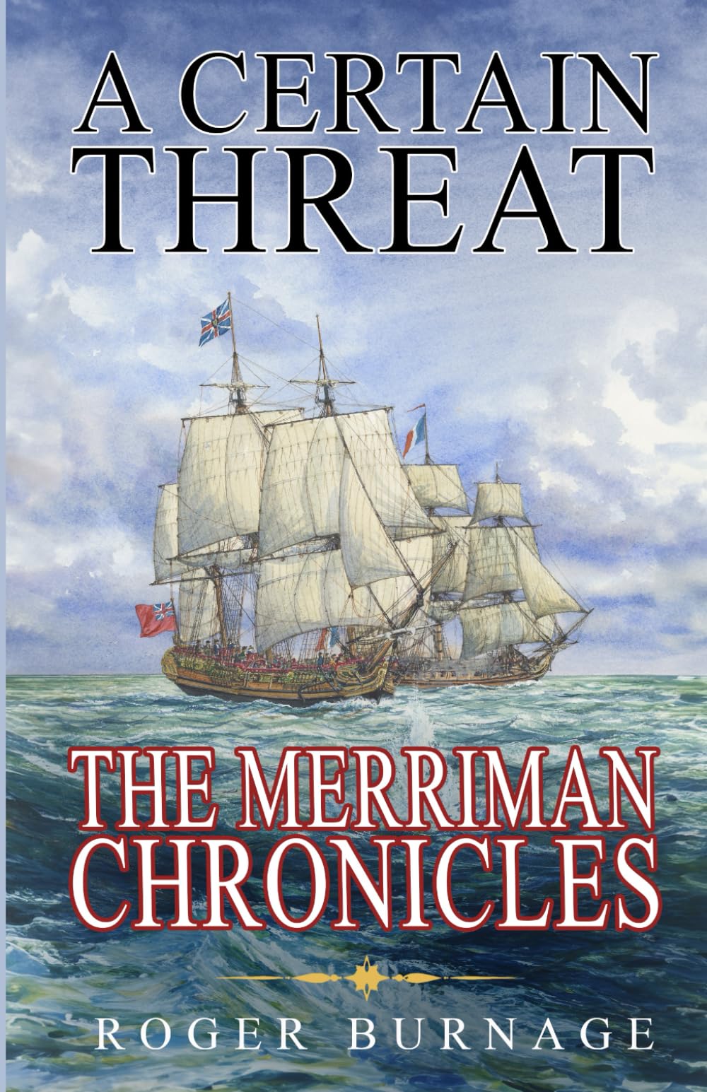 A Certain Threat (The Merriman Chronicles)