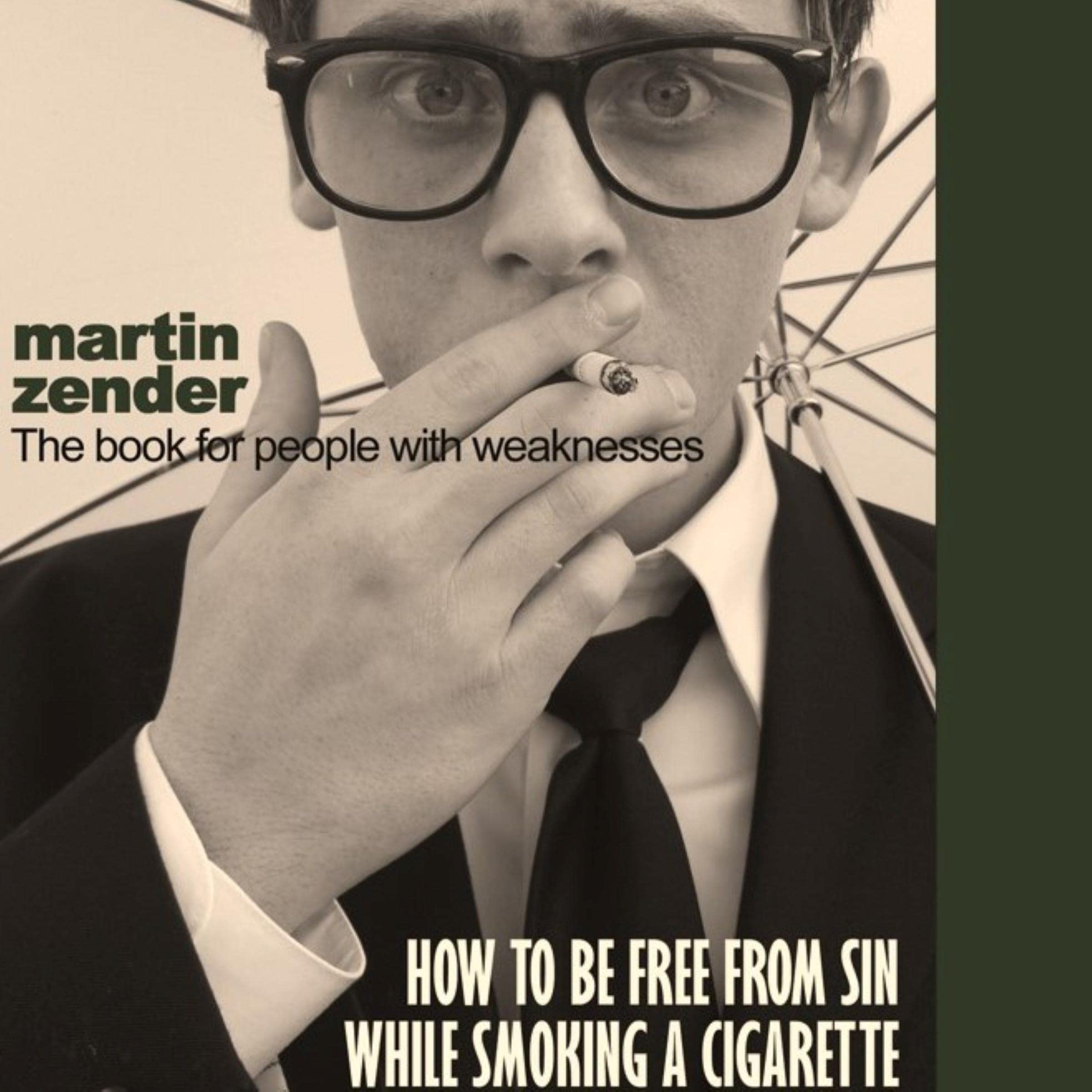 How to be Free from Sin While Smoking a Cigarette