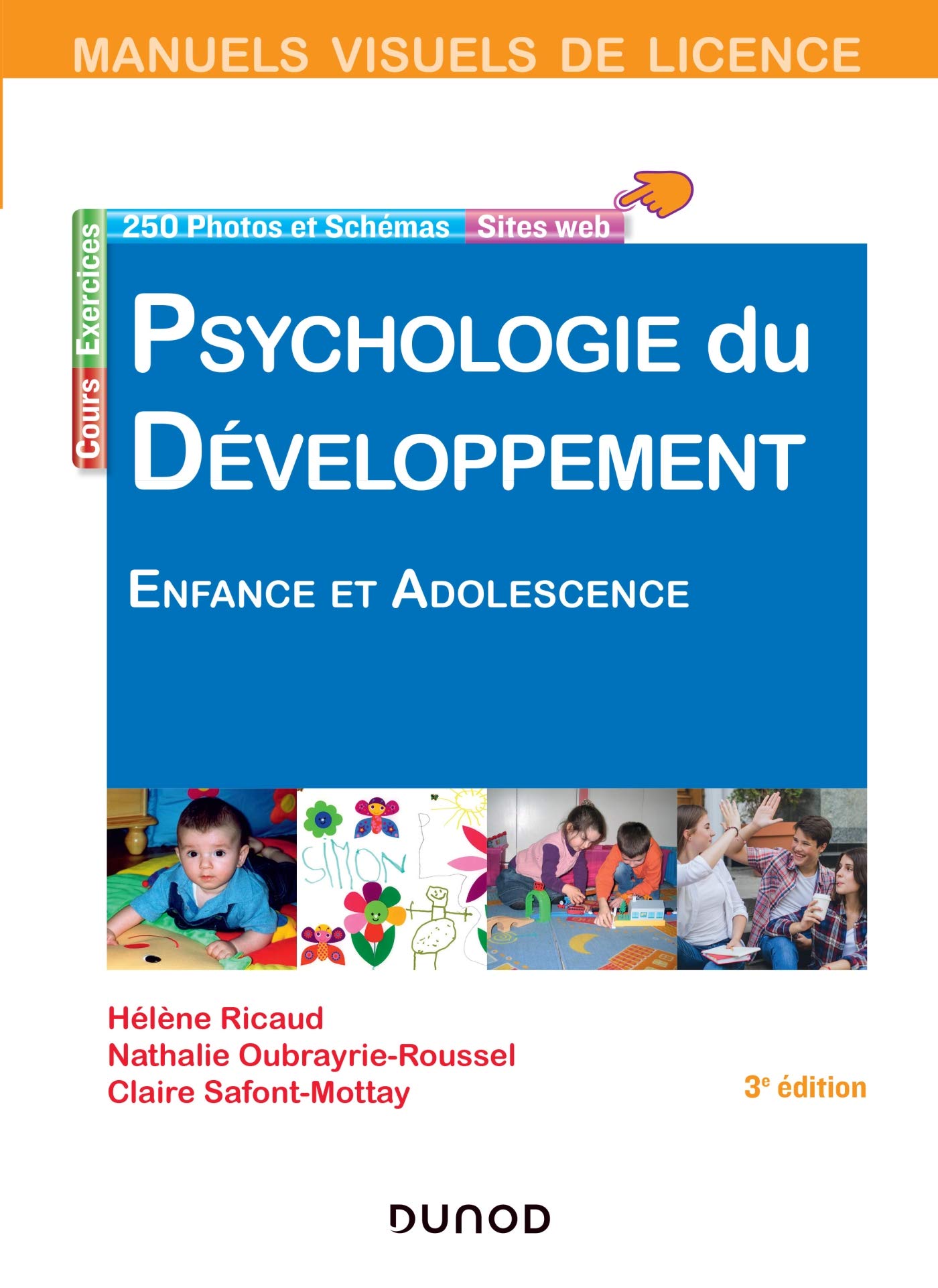 Manuel visuel de psychologie du développement - 3e éd. - Enfance et adolescence: Enfance et adolescence