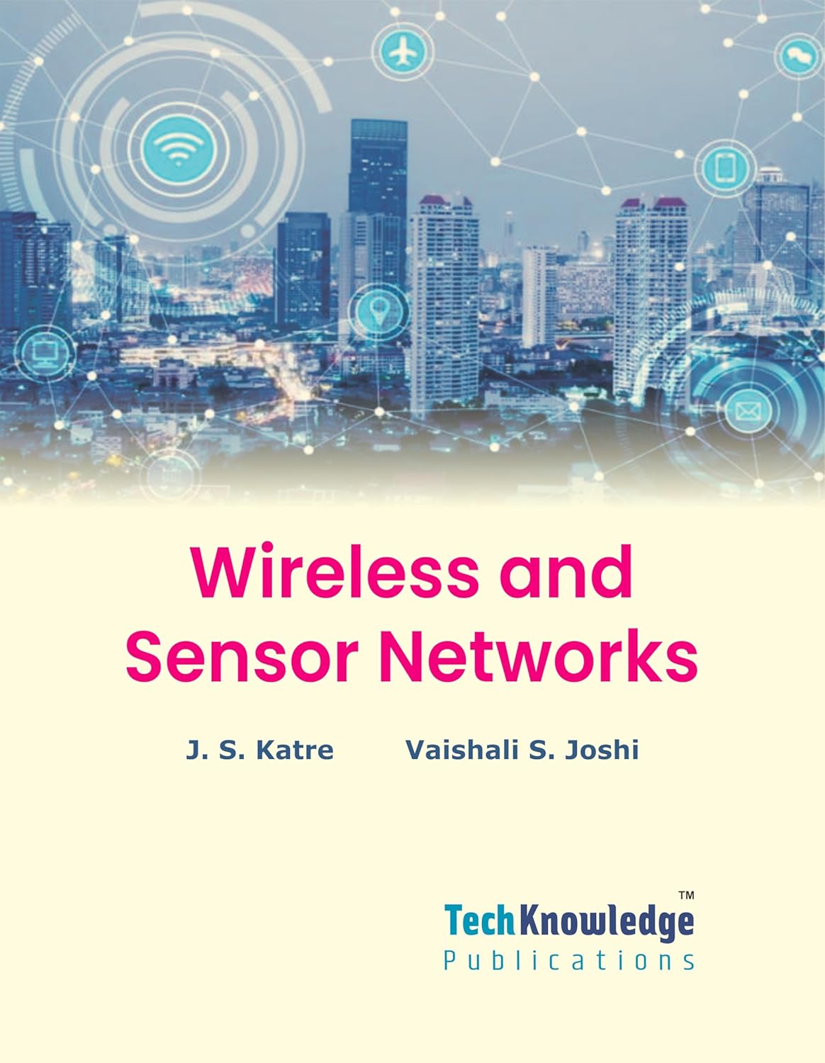 Wireless and sensor Networks Mumbai University B.SC Computer Science Sem 6 Wireless and sensor Networks Mumbai University B.SC Computer Science Sem 6