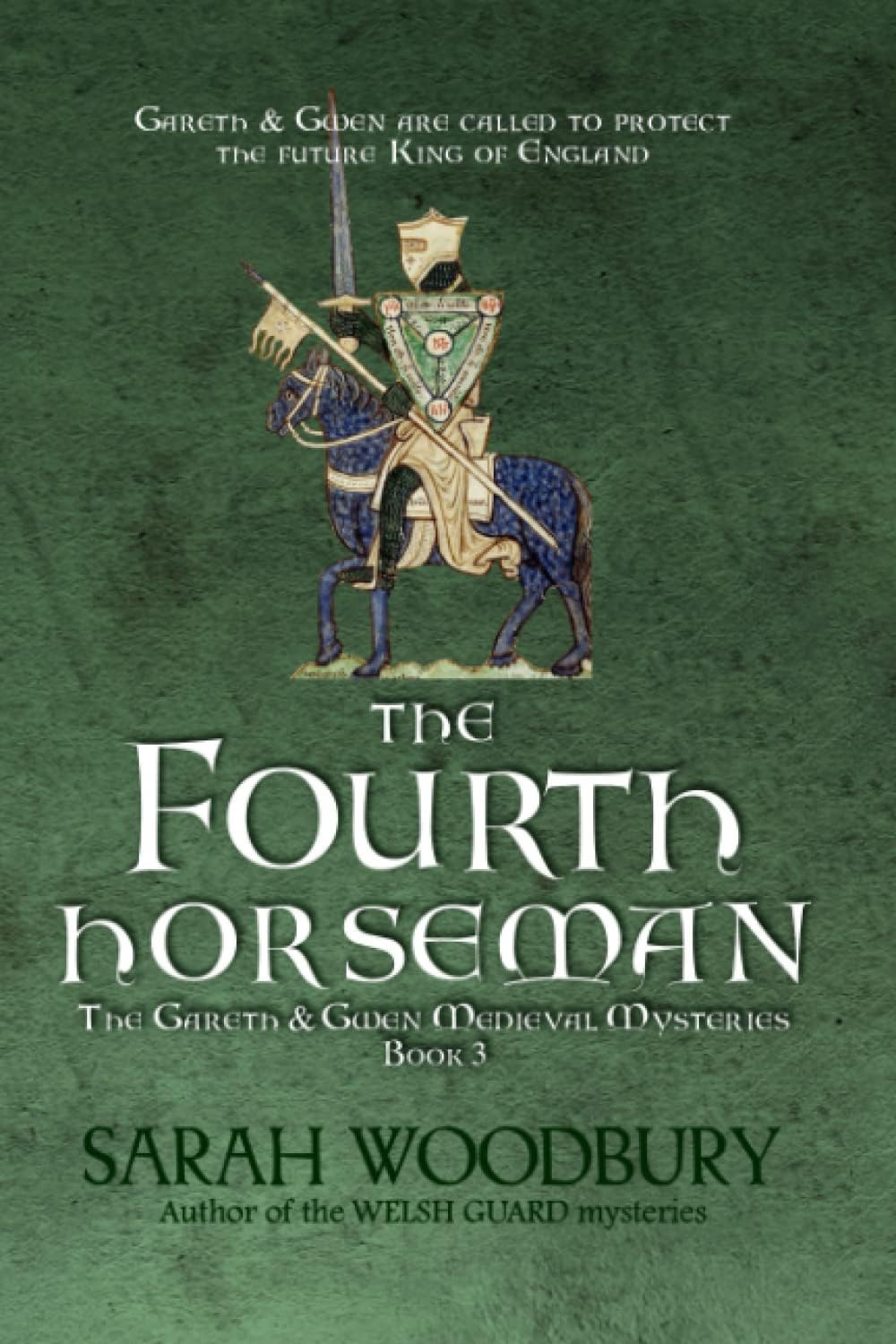The Fourth Horseman (The Gareth & Gwen Medieval Mysteries)
