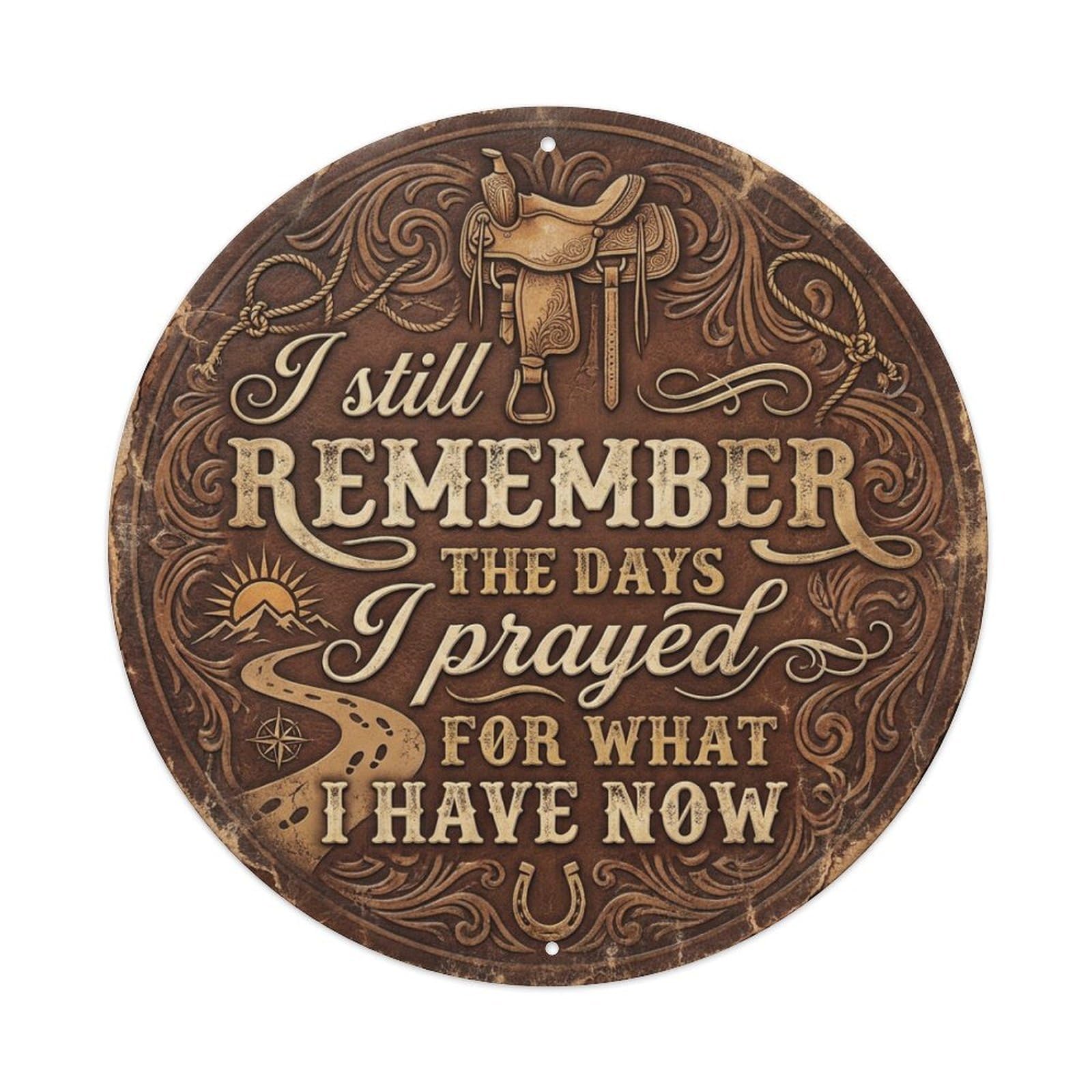 Prayed For This Saddle Gratitude Quote Metal Tin Sign