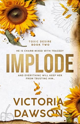 Implode: 2 (Toxic Desire)