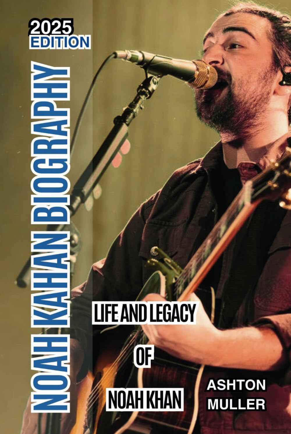 NOAH KAHAN BIOGRAPHY: Life and Legacy of Noah Khan