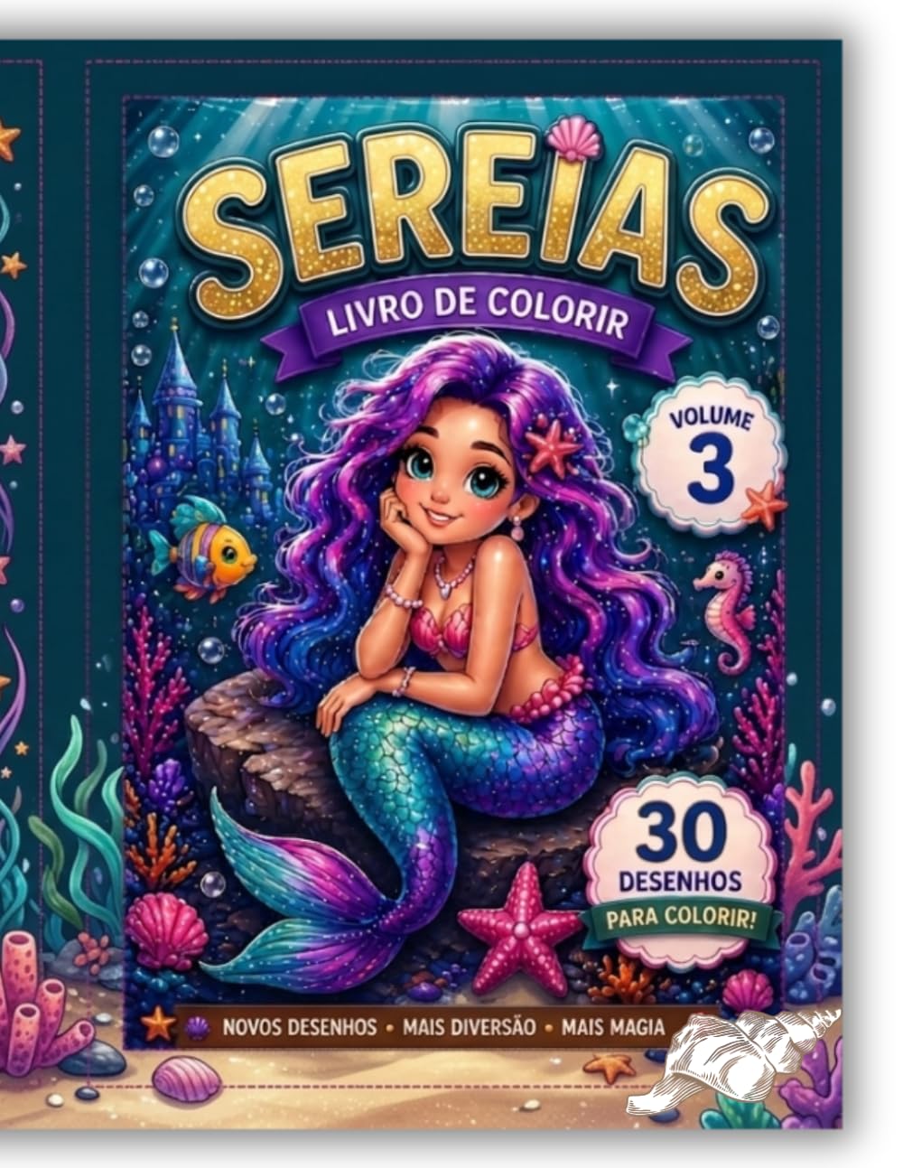 Sereias para Colorir – Volume 3: 30 Novos Desenhos Fáceis com Linhas Grossas para Crianças