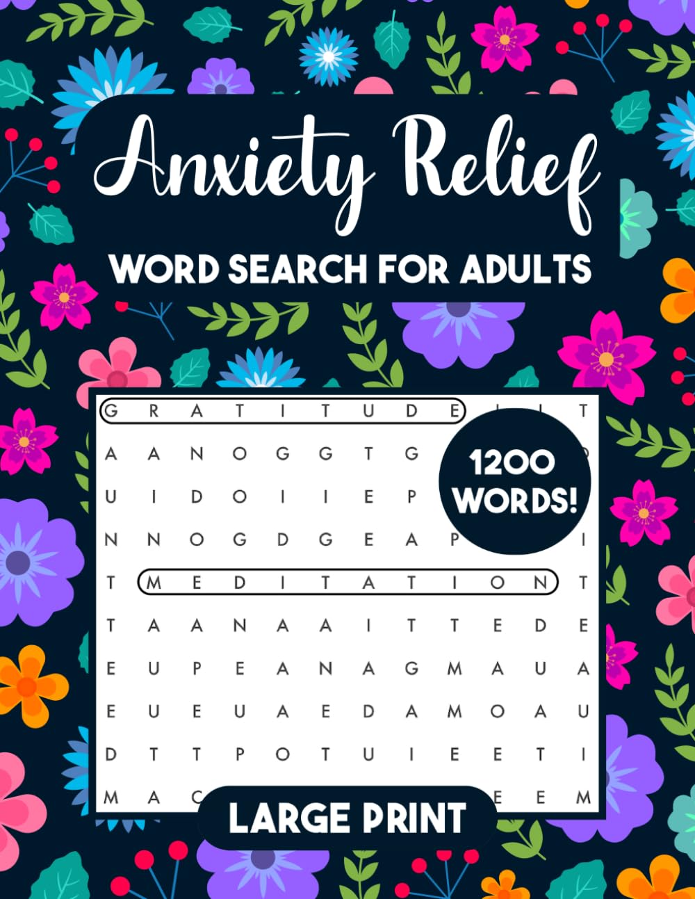 Anxiety Relief Word Search for Adults: Calm and Mindful Puzzles