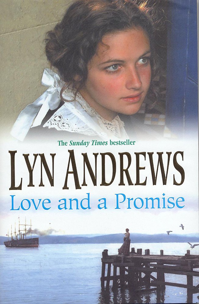 Love and a Promise: A heartrending saga of family, duty and a terrible choice