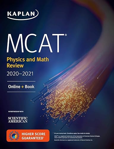 MCAT Physics and Math Review 2020-2021: Online + Book (Kaplan Test Prep)