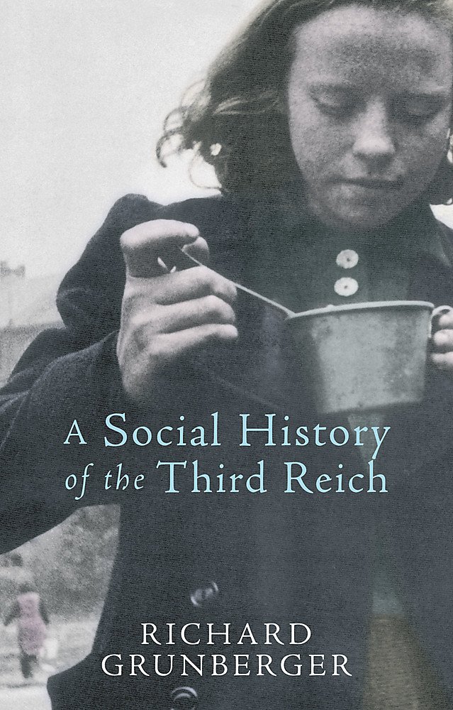 A Social History of The Third Reich