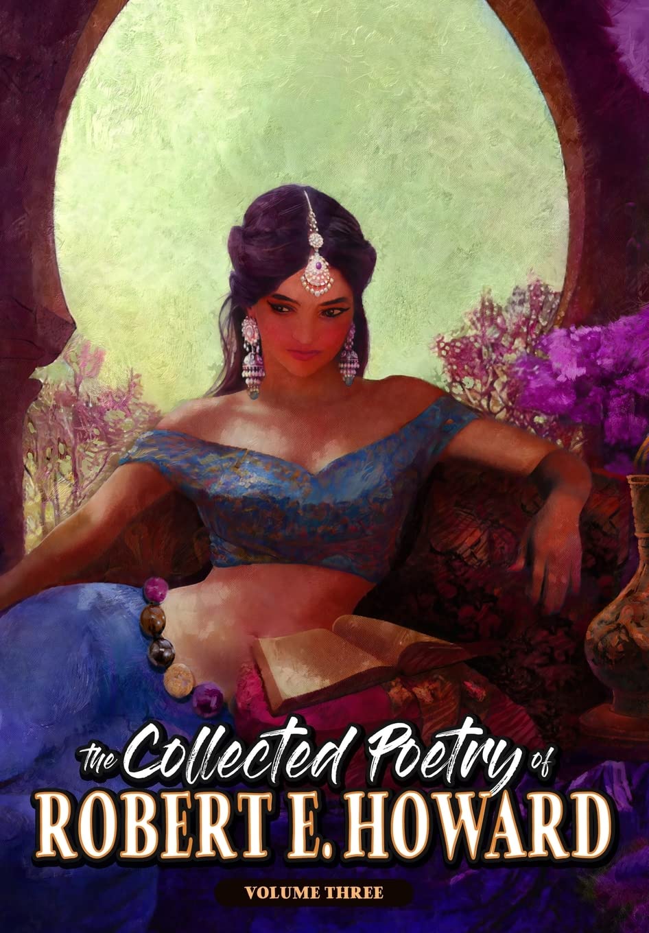 The Collected Poetry of Robert E. Howard, Volume 3: 8