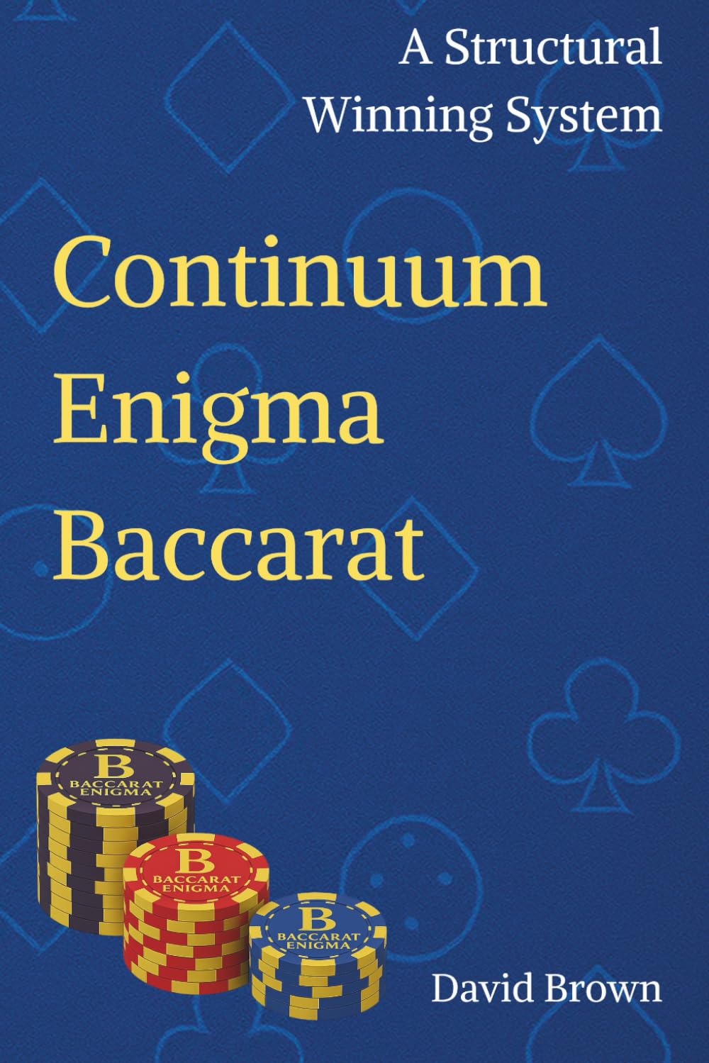 Continuum Enigma Baccarat: A Structural Winning System