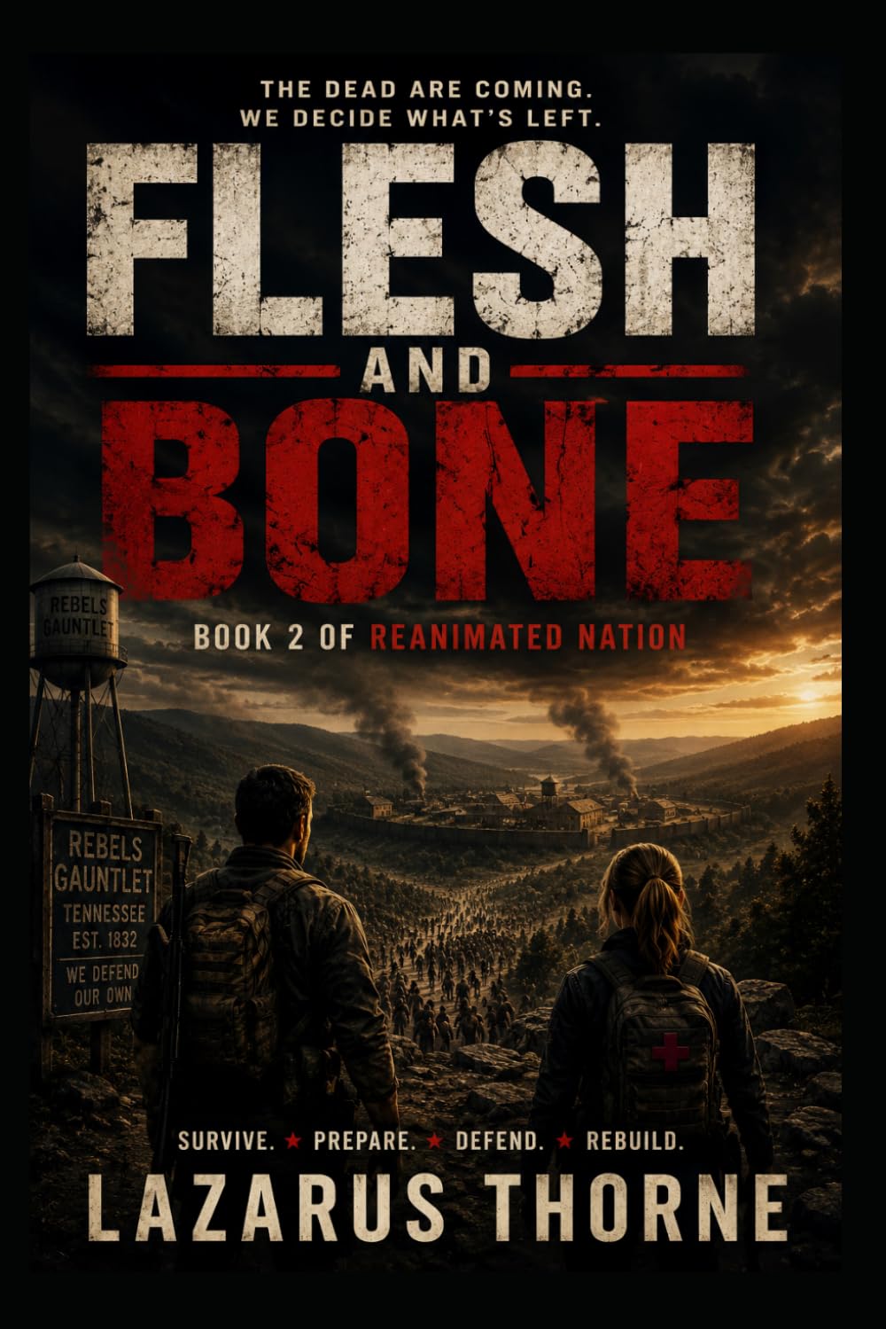 FLESH and BONE: Reanimated Nation Book 2