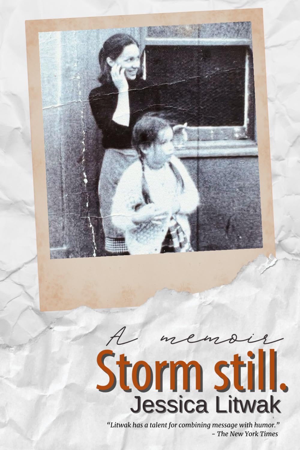 Storm still.: A memoir