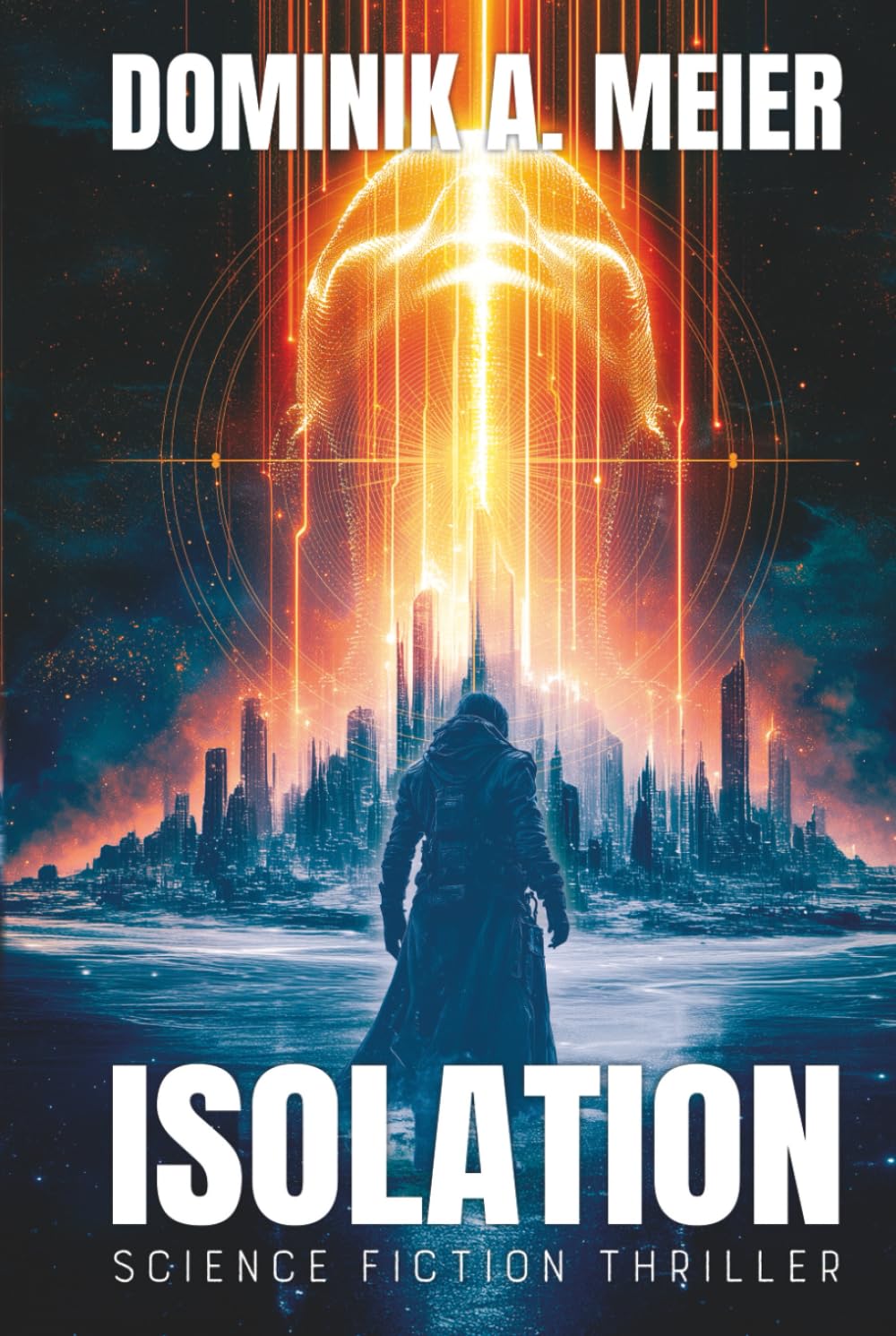 Isolation: Science Fiction Thriller
