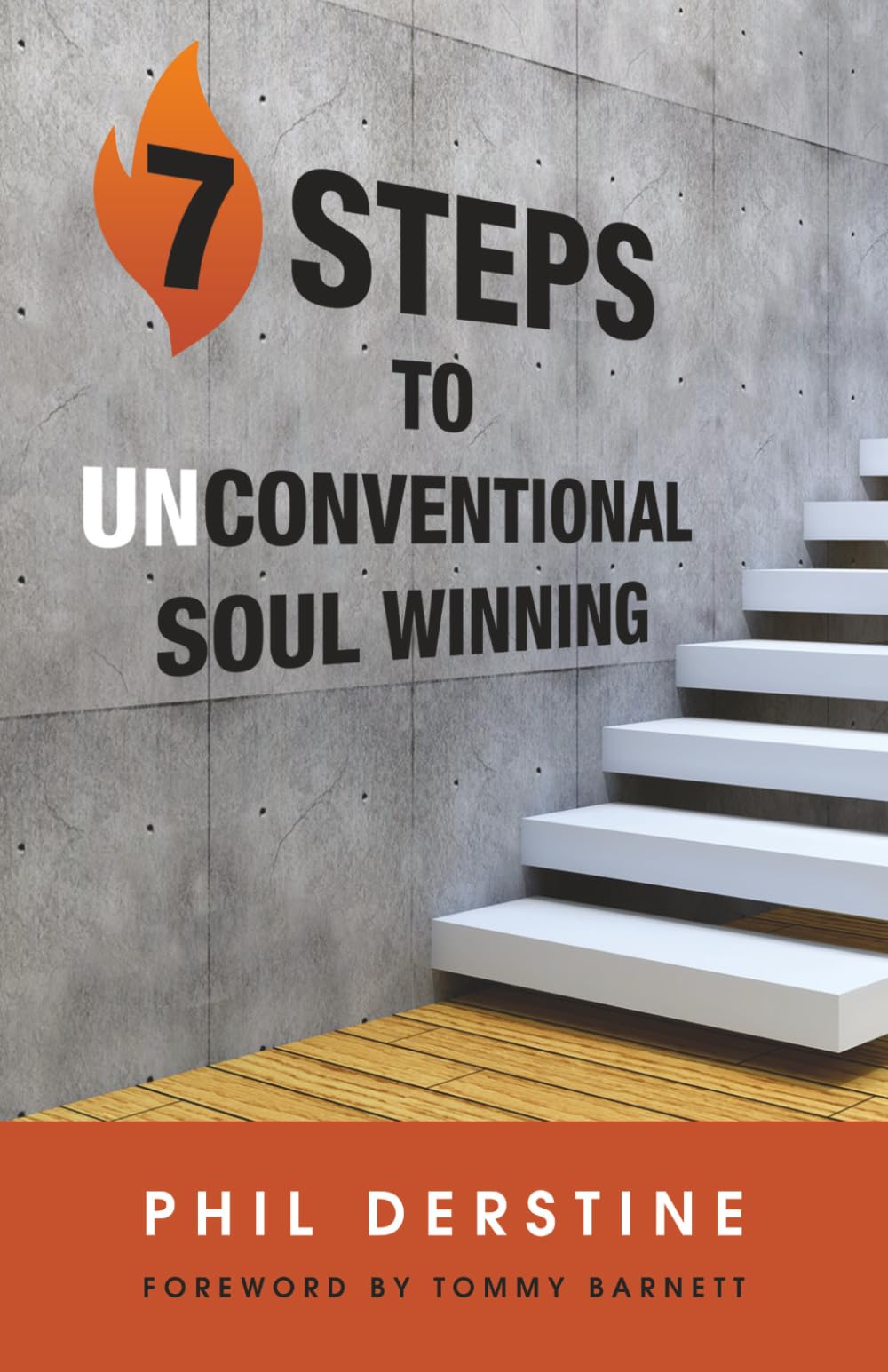 7 Steps to Unconventional Soul Winning
