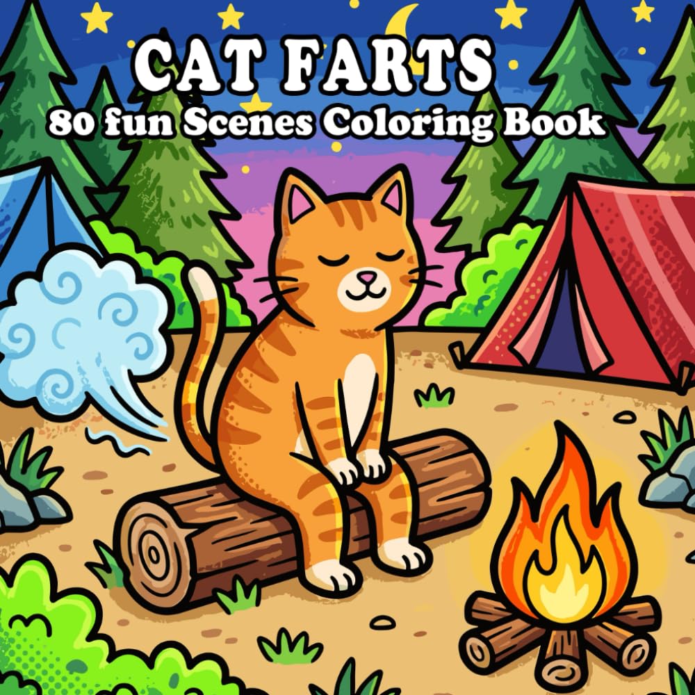 Cat Farts Coloring Book: Enjoy 80 Cute and Funny Farting Cat Pages for Stress Relief