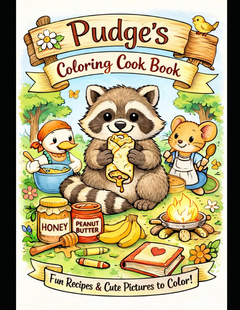 Pudge's Coloring Cook Book: Fun recipes & cute pictures to color (The Adventures of Team Spark)