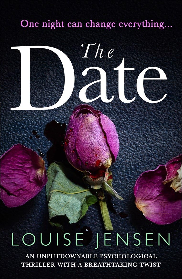 The Date: An unputdownable psychological thriller with a breathtaking twist