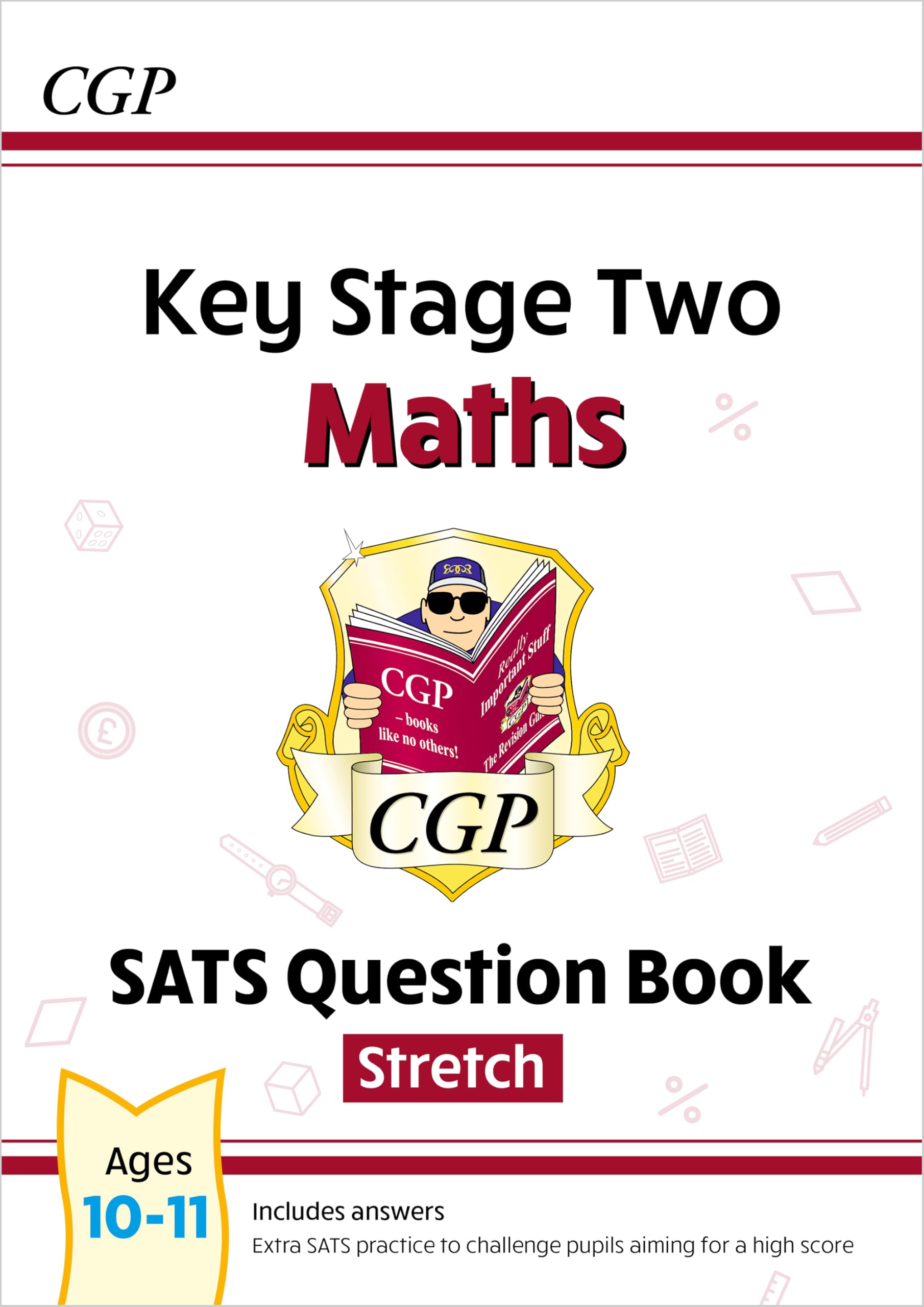 KS2 Maths Year 6 SATS Question Book: Stretch (for the 2026 tests) (CGP KS2 Maths SATs)