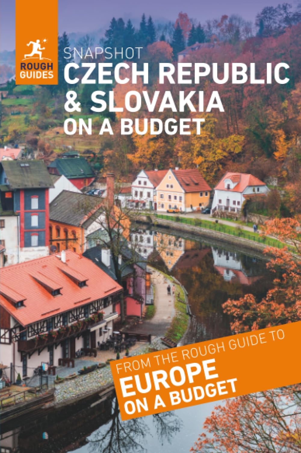 Rough Guides Snapshot Czechia and Slovakia on a Budget (Travel Guide)
