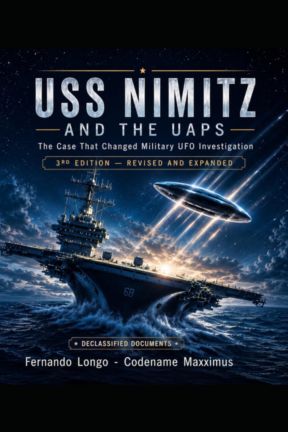 USS Nimitz and the UAPs: The Case That Changed Military UFO Investigation: Declassified documents, military reports, and the Pentagon's new ... Aéreos Inexplicáveis: Relatos Oficiais)