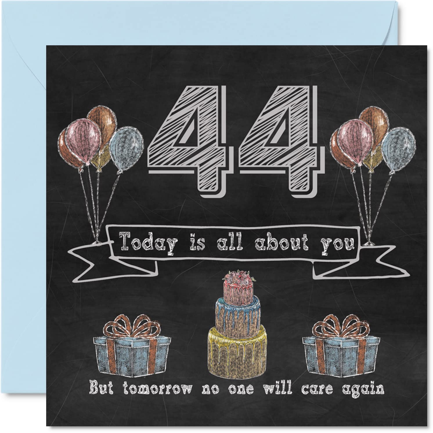 Funny 44th Birthday Cards for Men Woman - Chalk Blackboard - Happy Birthday Card for Uncle Mum Dad Sister Brother Nanny Grandma Grandad Auntie, 145mm Humour Banter Greeting Cards