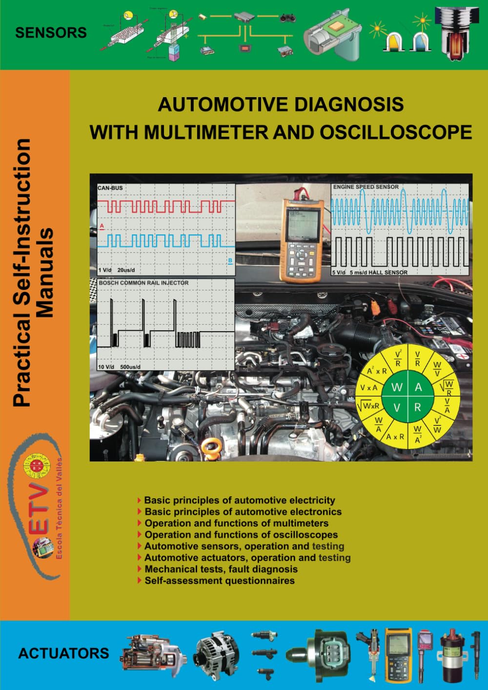 AUTOMOTIVE DIAGNOSIS WITH MULTIMETER AND OSCILLOSCOPE (Practical Self-Instruction Automotive Manuals)