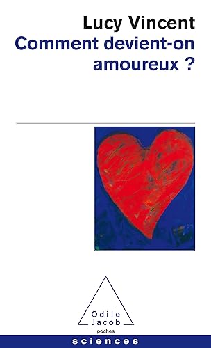 Comment devient-on amoureux ?