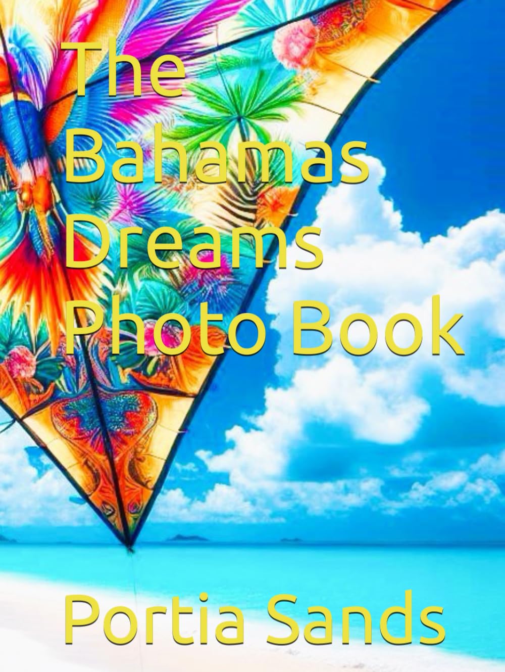 The Bahamas Dreams Photo Book (PHOTO BOOKS)      Hardcover – Large Print, August 30, 2024