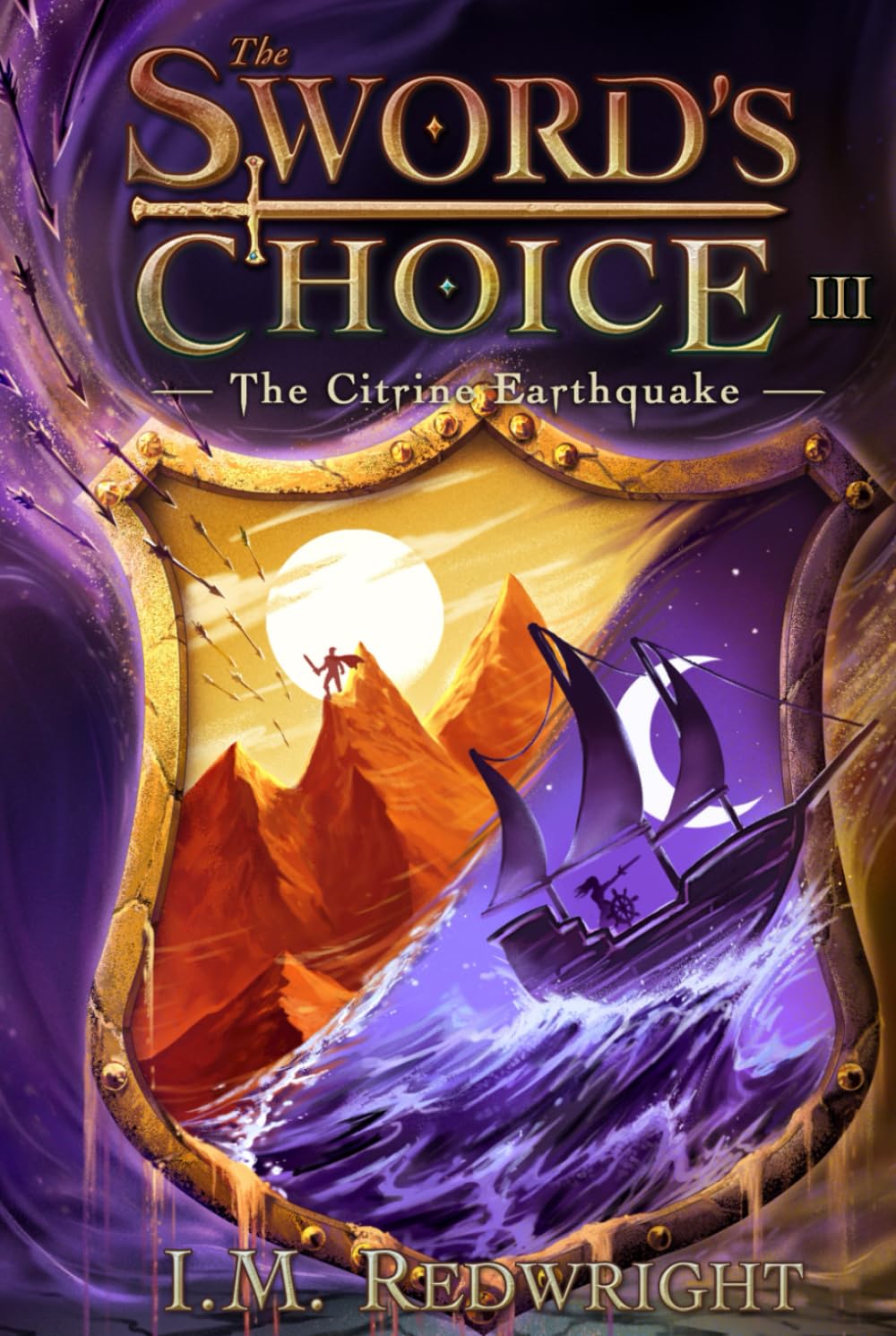The Citrine Earthquake: The Sword's Choice 3