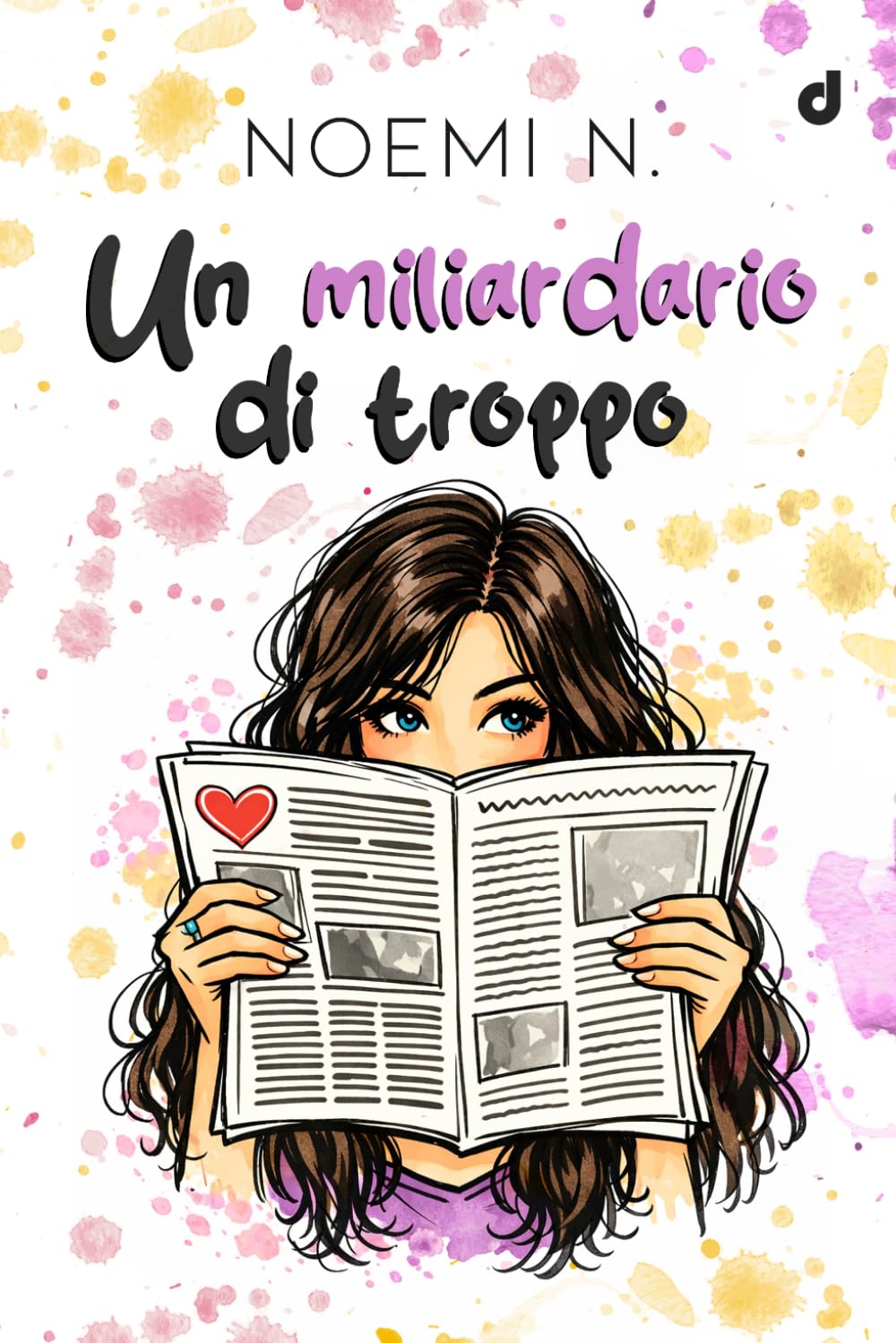 Un miliardario di troppo: 24 (BrandNewRomance DriEditore)