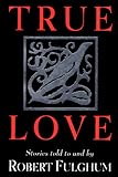 True Love: Stories