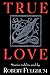 True Love: Stories