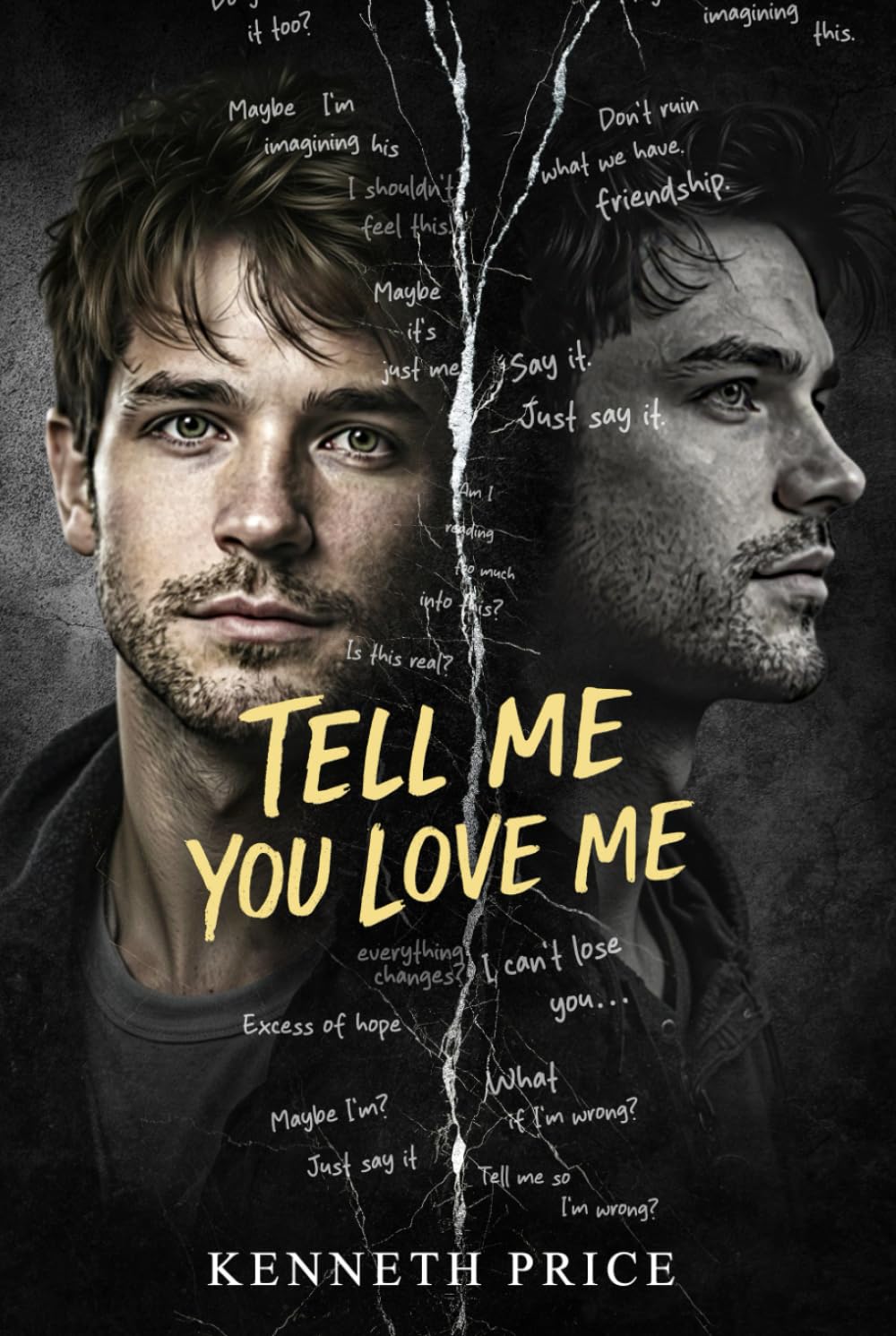 Tell Me You Love Me