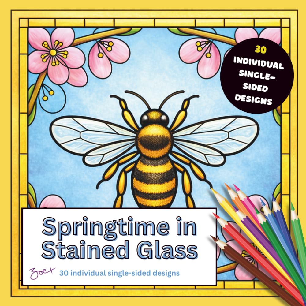 Springtime in Stained Glass Colouring Book: 30 single-sided pages for stress relief and relaxation