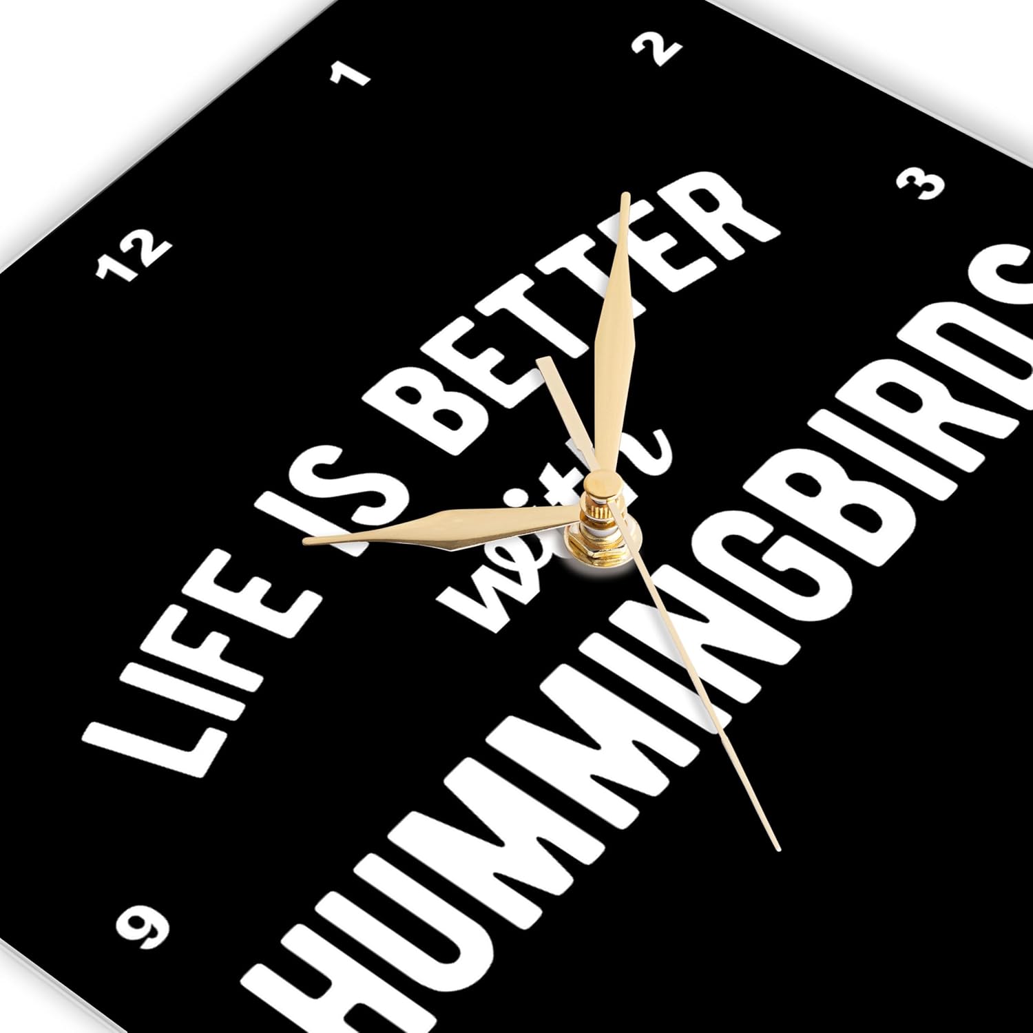 3dRose Wall Clock Silent - 13 inch - Life is Better with Hummingbirds. White Lettering on Black Background. - Stamp City - Typography
