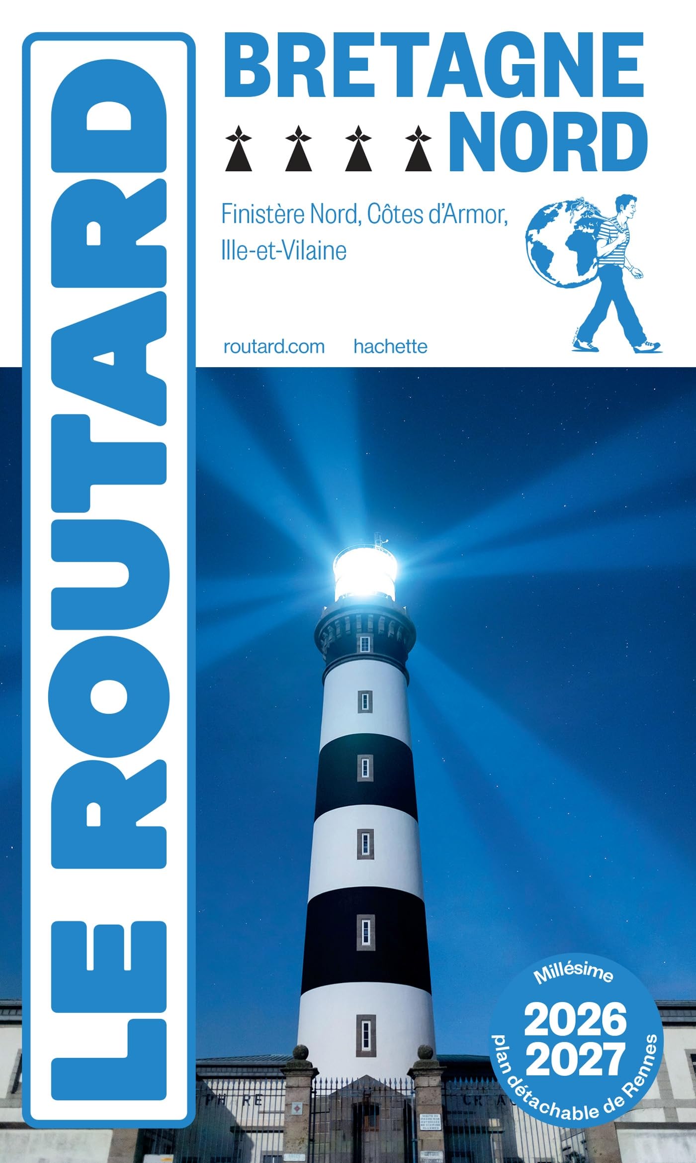 Guide du Routard Bretagne Nord 2026/27: Finistère Nord, Côtes d'Armor, Ille-et-Vilaine