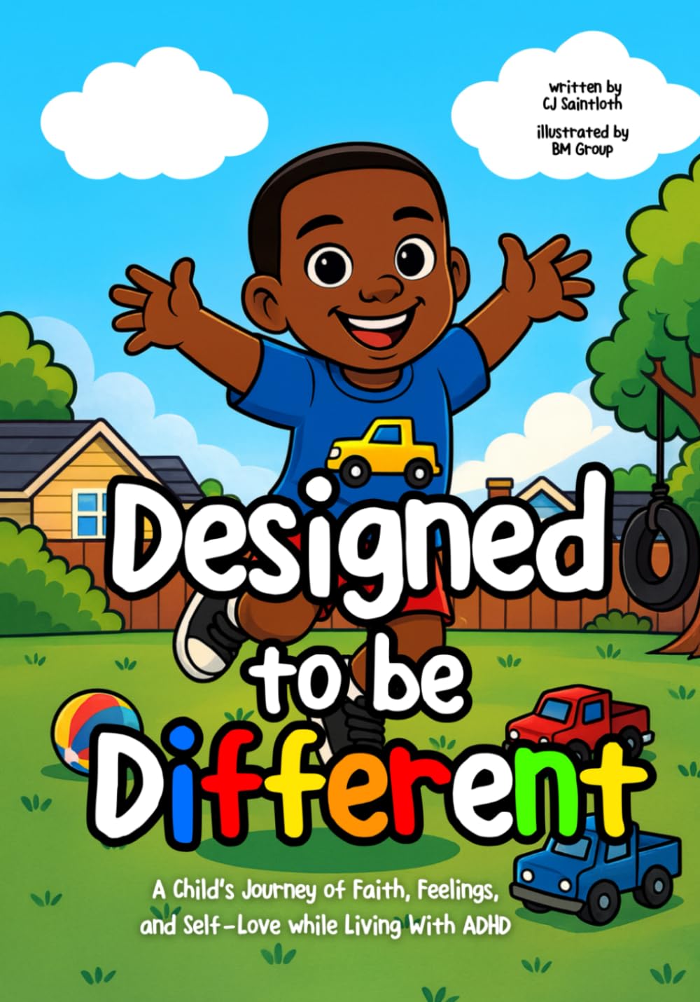 Designed to Be Different: A Child’s Journey of Faith, Feelings, and Self-Love while Living With ADHD