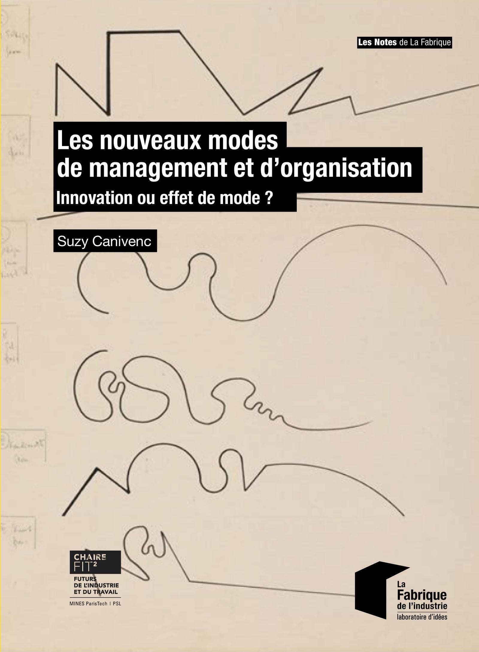 Les nouveaux modes de management et d'organisation: Innovation ou effet de mode