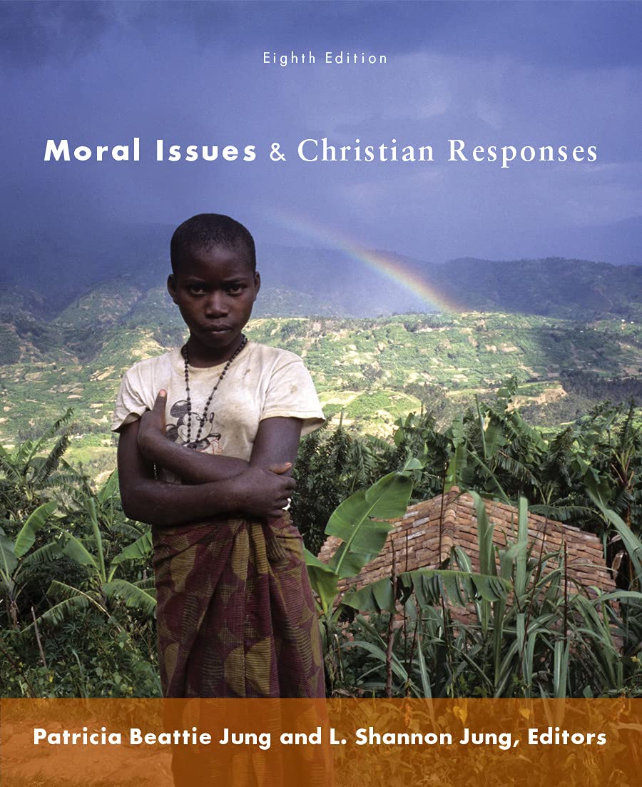 Buy Moral Issues and Christian Responses: Eighth Edition — BookShops.in