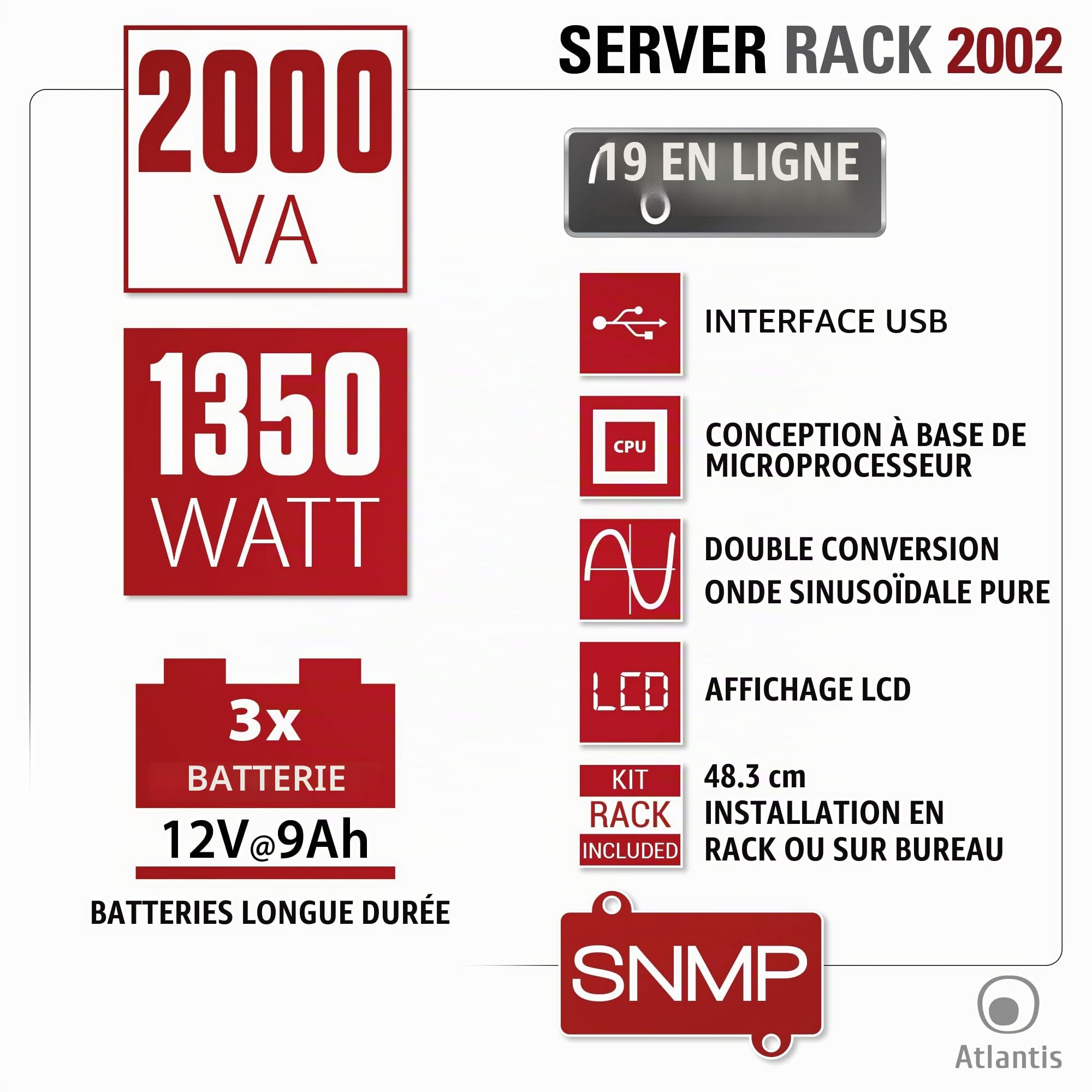 Atlantis A03-OP2002-RC Onduleur (UPS) Online Double Conversion et Pure sinusoïde avec Une Puissance de 2000VA/1350W, Serveur Convertible, écran LCD, USB, RS-232, 8 Sorties IEC, Slot SNMP 3x12V-9Ah