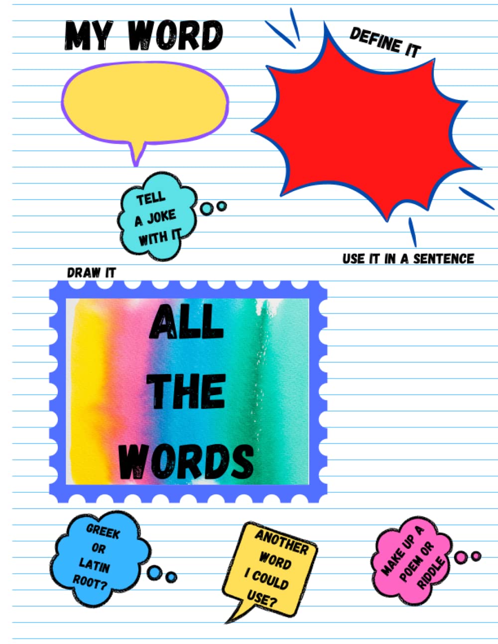 All The Words: Vocabulary notebook to help learn new words and their meaning in a fun and creative way